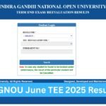 IGNOU June TEE 2025 Result