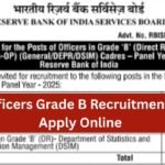 RBI Officers Grade B Recruitment 2025 – Apply Online for 120 Vacancies